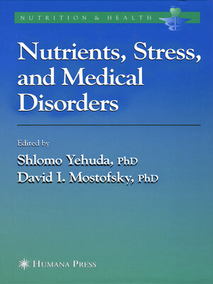cover image of Nutrients, Stress and Medical Disorders